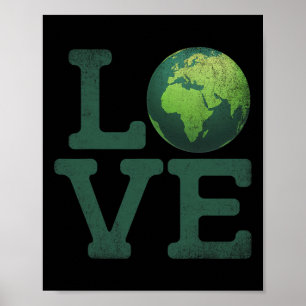 Earth Day Love T Shirt Men Women Kids Environment Poster