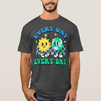 Earth Day Make Earth Day Everyday Environment Awar T-Shirt