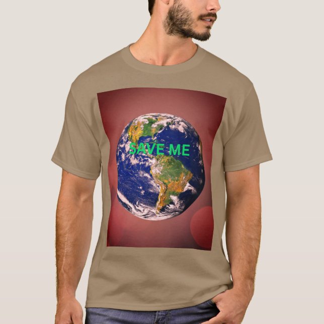 EARTH DAY MESSAGE  T-Shirt (Front)