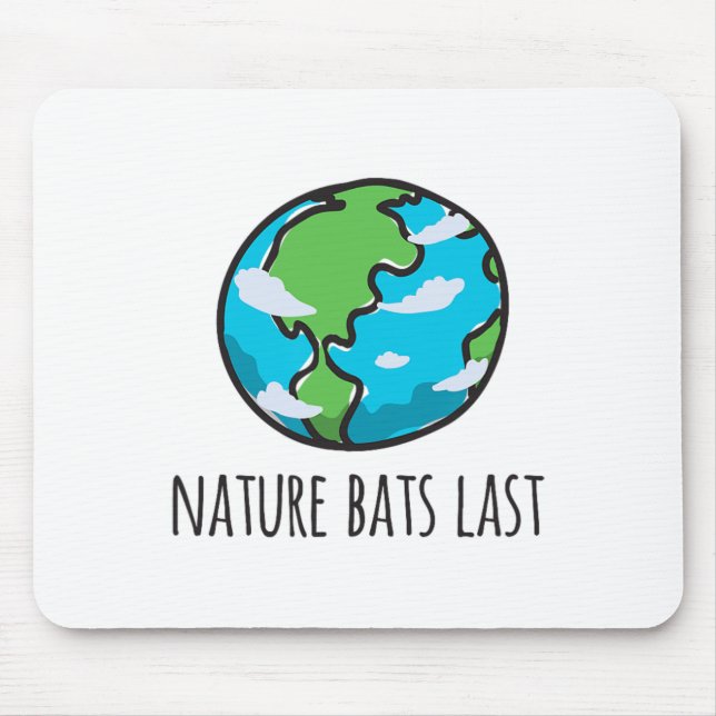 Earth Day Nature Ts Last Environmental  Mouse Pad (Front)