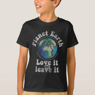 Earth Day Planet Earth Love It Or Leave It Vintage T-Shirt