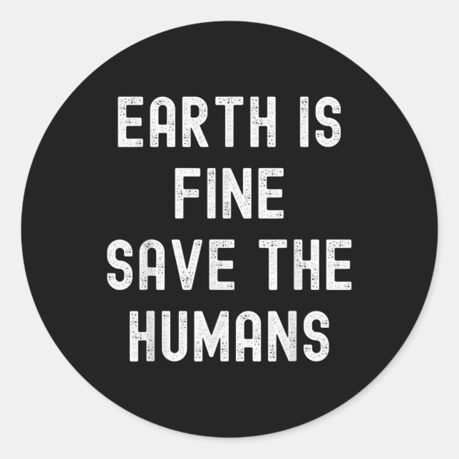 Earth Day Planet Environmental Protection Climate  Classic Round Sticker (Front)
