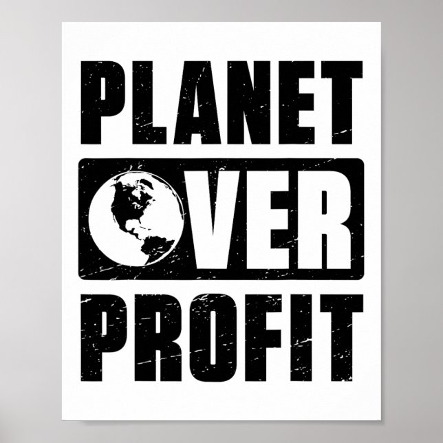 Earth Day Planet Over Profit Environmental Climate Poster (Front)