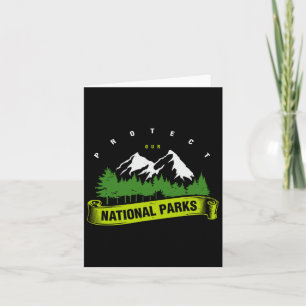 Earth Day Protect Our National Parks Men Women Kid Card