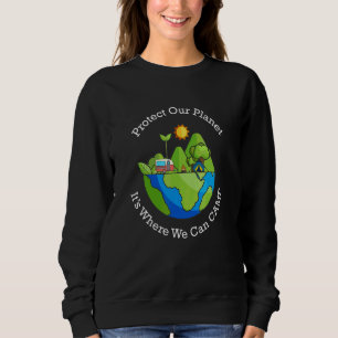 Earth Day Quote Campers Call To Protect Planet Ear Sweatshirt