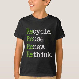 Earth Day Recycle Reuse Renew Rethink Environmenta T-Shirt