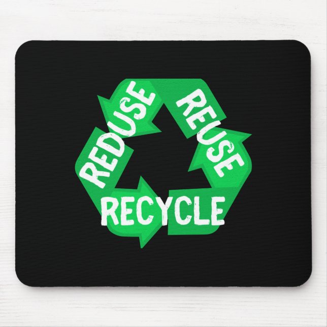 Earth Day Reduce Reuse Recycle Mobius Loop T Shirt Mouse Pad (Front)