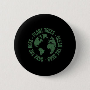 Earth Day Save Bees Plant Trees Clean Seas Environ 6 Cm Round Badge