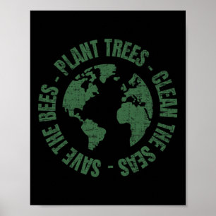 Earth Day Save Bees Plant Trees Clean Seas Environ Poster