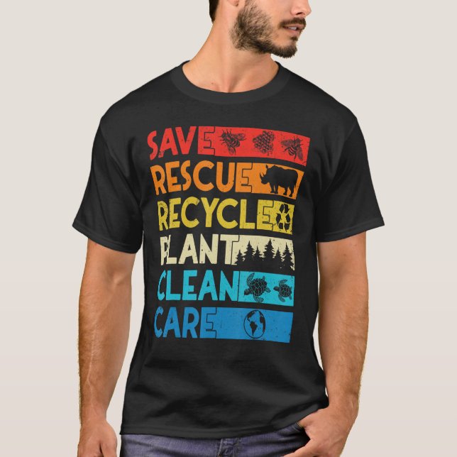 Earth Day Save Bees Rescue Animals Recycle Plastic T-Shirt (Front)