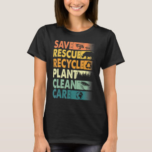Earth Day Save Bees Rescue Animals Recycle Plastic T-Shirt