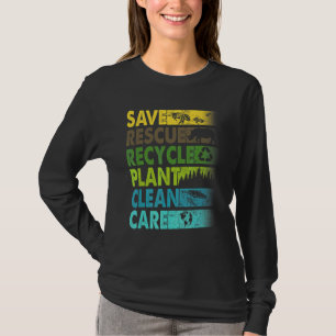 Earth Day Save Bees Rescue Animals Recycle Plastic T-Shirt