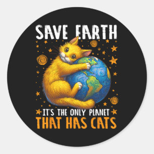 Earth Day Save Earth It's The Only Planet That Has Classic Round Sticker