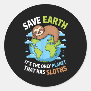 Earth day save earth the only planet that has classic round sticker
