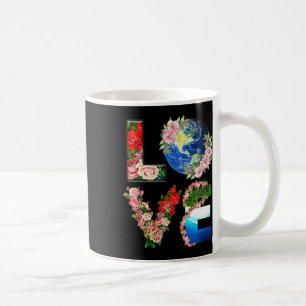 Earth Day - Save Love The World Coffee Mug