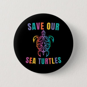 Earth Day, Save Our Sea Turtles, Sea Turtle Lover 6 Cm Round Badge