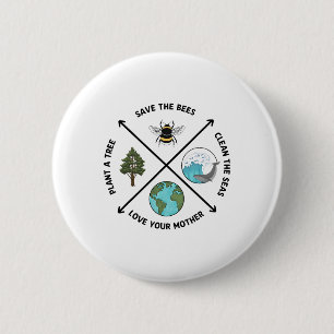 Earth Day Save The Bees Plant More Trees Clean The 6 Cm Round Badge