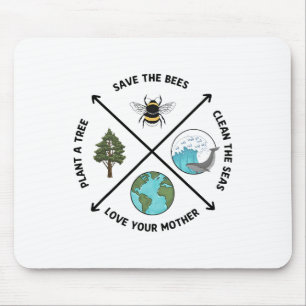 Earth Day Save The Bees Plant More Trees Clean The Mouse Pad