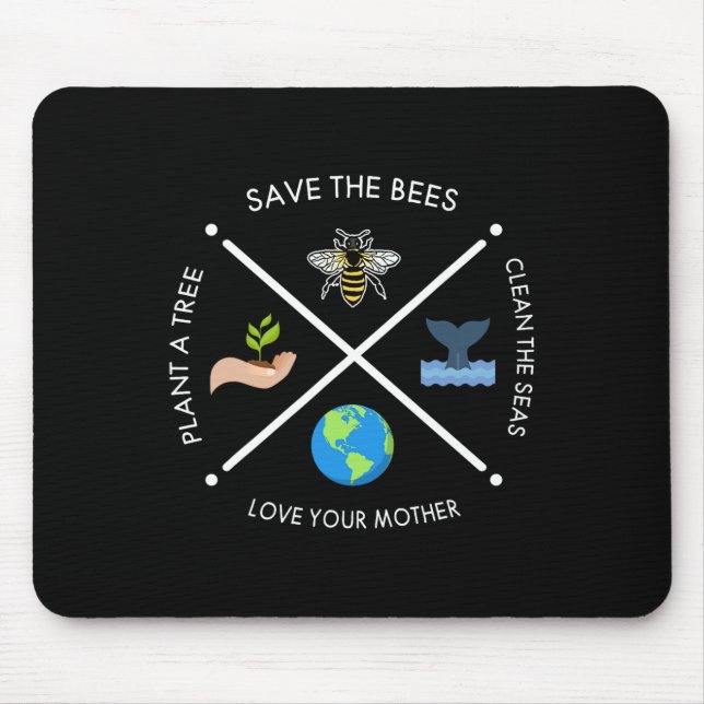 Earth Day Save The Bees Plant More Trees Clean The Mouse Pad (Front)