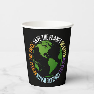 Earth day Save the planet Go Green Paper Cups