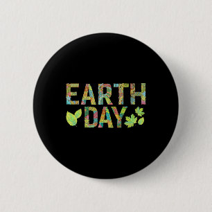 Earth Day Shirt Cute Earth Day Men Women Kids 1 6 Cm Round Badge
