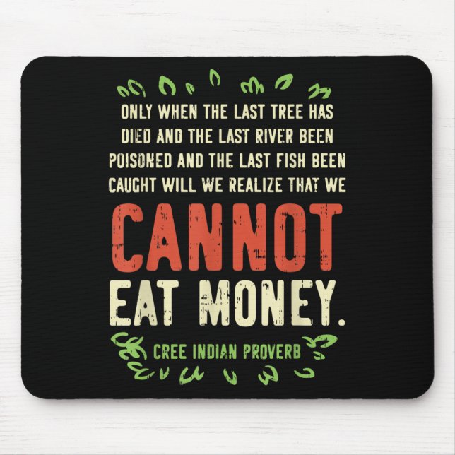 Earth Day Shirt Pro Save Environment Quote Last Tr Mouse Pad (Front)
