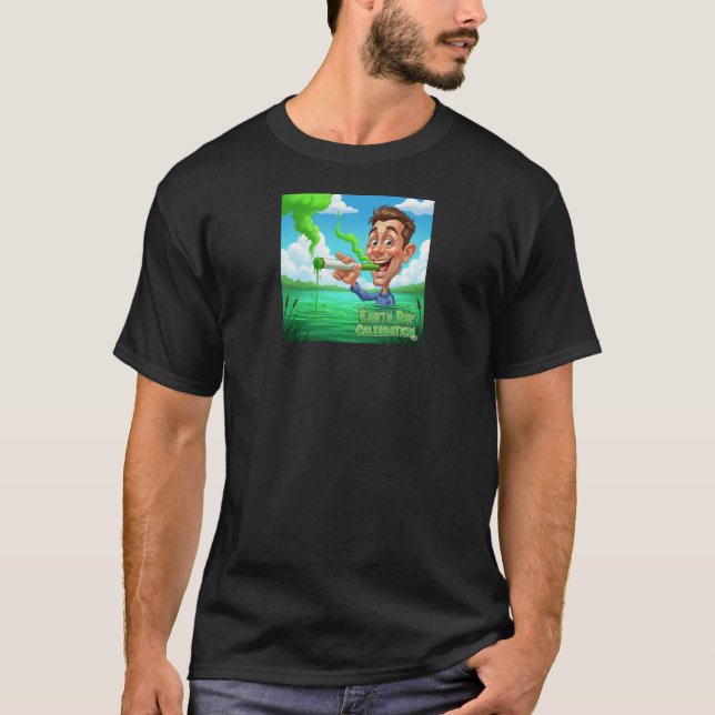 Earth Day! T-Shirt (Front)