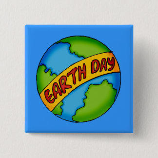 Earth Day T Shirts and Gifts 15 Cm Square Badge