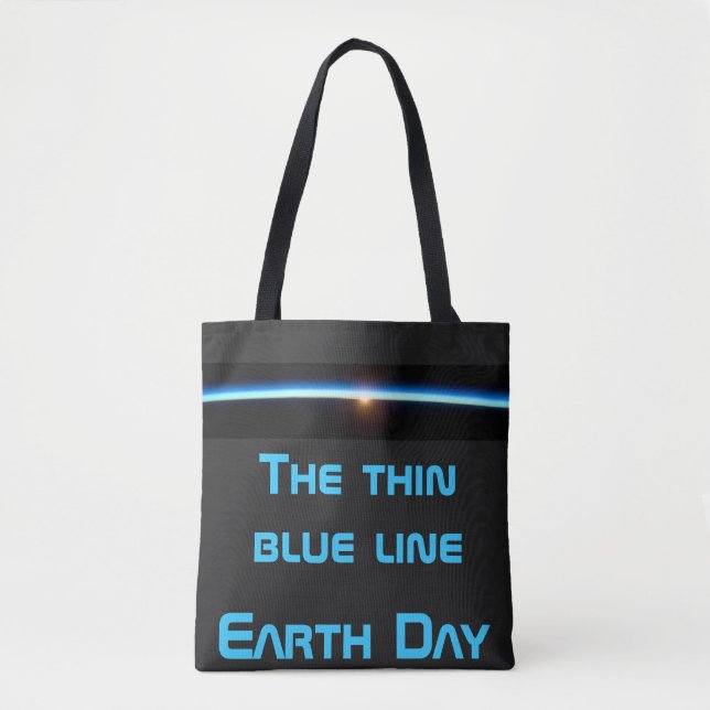 Earth Day  - The thin blue Line Tote Bag (Front)