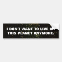 Earth Emigration Bumper Sticker