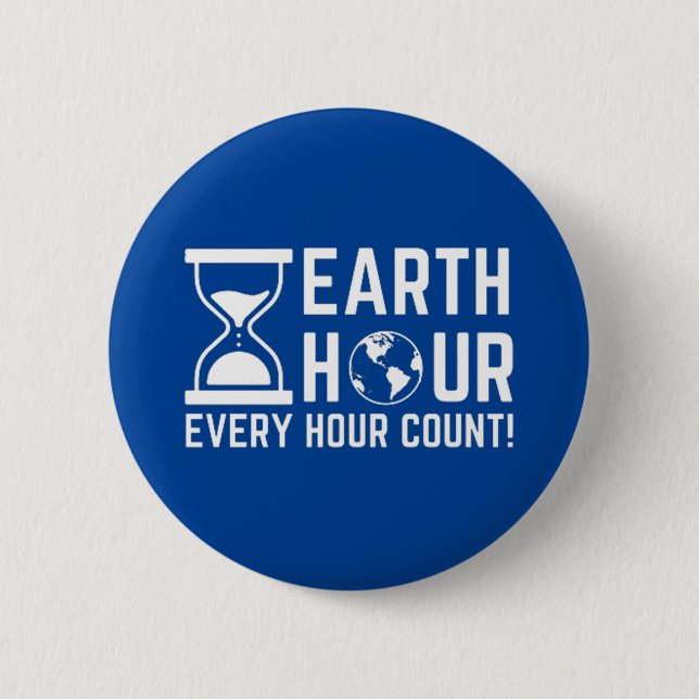 Earth Hour 6 Cm Round Badge (Front)