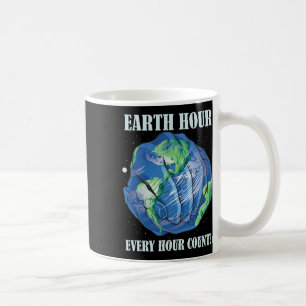 Earth Hour Every Hour Cont Save Our Planet Coffee Mug