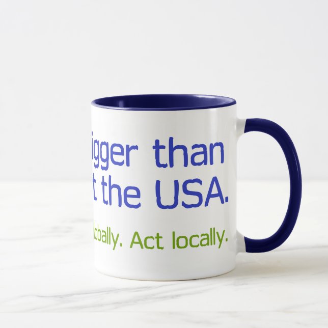 Earth Is Bigger Than America Mug (Right)