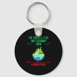 Earth Is Flat Open Your Eyes Funny Sarcastic Humo Key Ring