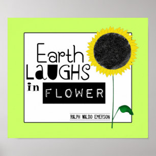 Earth Laughs in Flower Poster