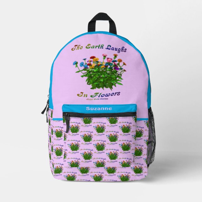Earth Laughs In Flowers Quote Personalised   Printed Backpack (Front)