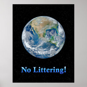 Earth No Littering - Resizeable Poster