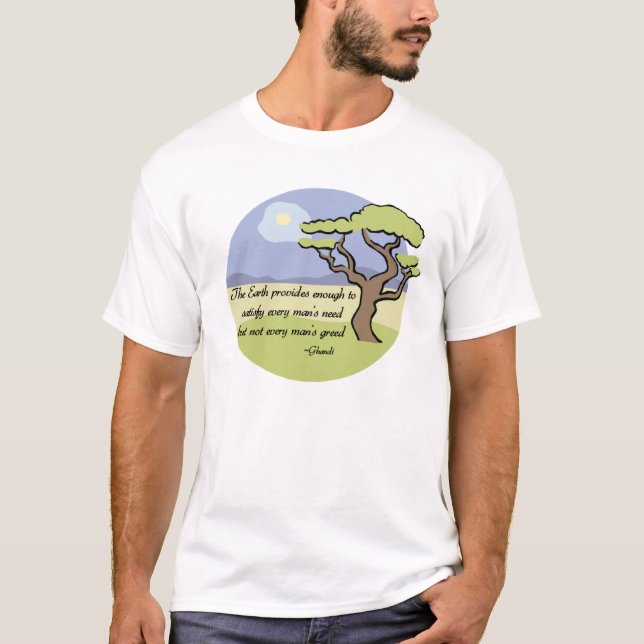 Earth quote by Ghandi t-shirt (Front)