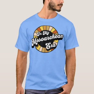 Earth Science Mesoarchean Era Geology T-Shirt