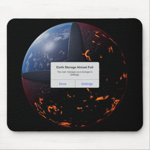 Earth Storage Almost Full Mouse Pad