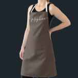 Earth tone brown Chic Elegant script Name Apron<br><div class="desc">She'll love a personalised apron as she bakes those goodies,  cooks delicious dishes or work with her plants. A perfect gift to encourage her talents. White script for the name with long-tail embellishments on earth-tone brown.</div>