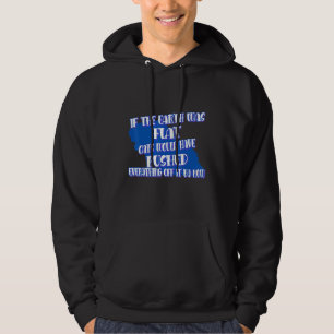 Earth Was Flat Cats Pushed Hoodie
