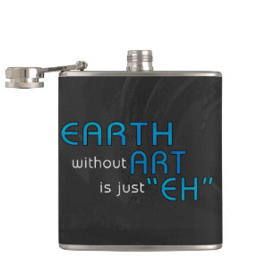Earth without Art Hip Flask