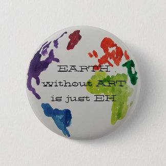 EARTH without ART is just EH small button