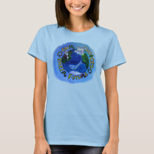 EarthDay- Our Choices, Their Future T-Shirt