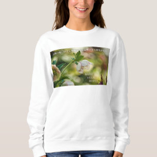 Earthlight and Healing Japanese Flowers and Poetry Sweatshirt