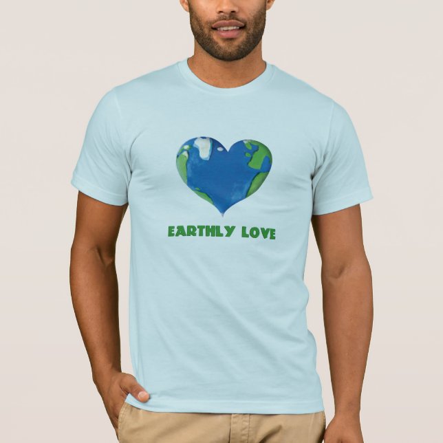 earthly love T-Shirt (Front)
