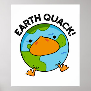 Earthquack Funny Earthquake Pun  Poster