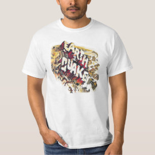 EARTHQUAKE T-Shirt