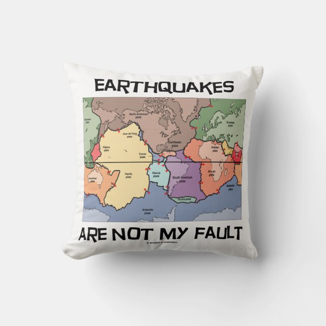 Earthquakes Are Not My Fault (Plate Tectonics) Cushion (Front)